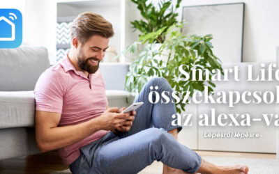Smart Life összekapcsolása az alexa-val hangparancsok