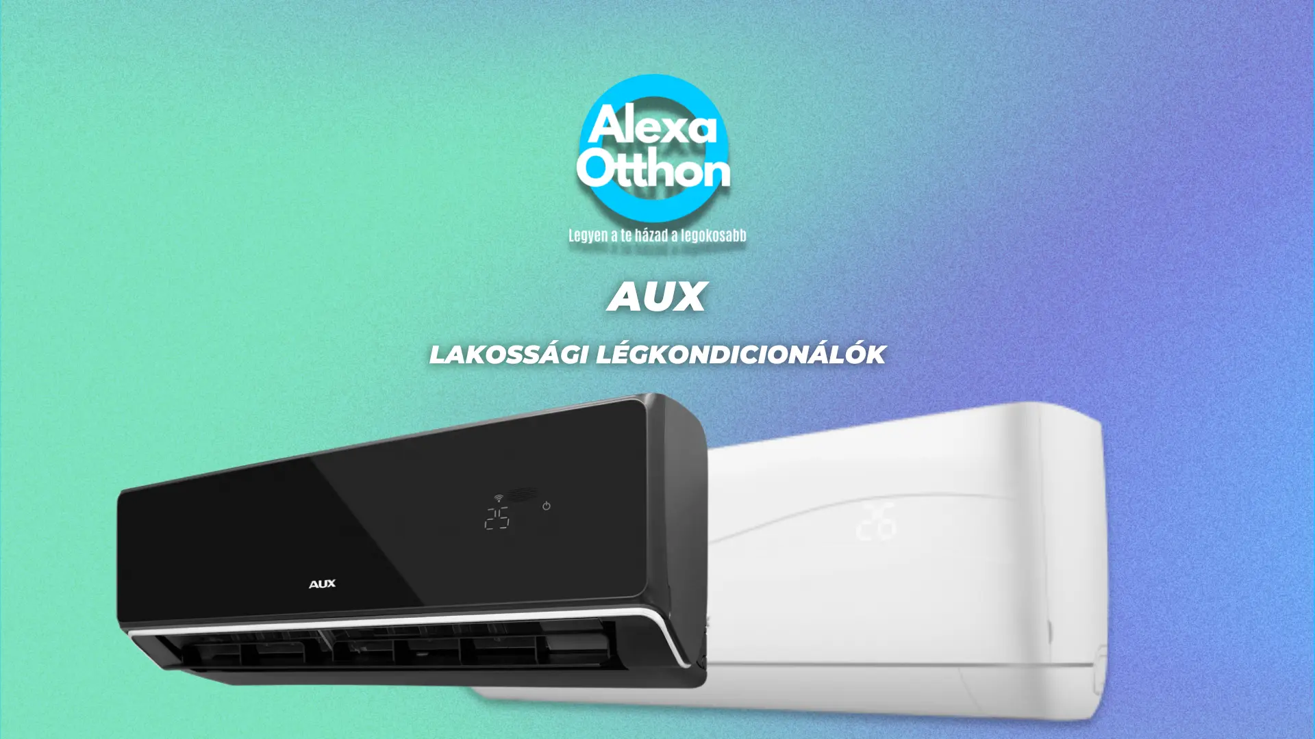 Két kiegészítő klíma, egy fekete és egy fehér, kékeszöld és menta hasított háttér előtt "okos klima" és "lakossági lékondicionál" felirattal