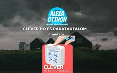 CLEVER okos hő és páratartalom érzékelő kijelzővel ÚTMUTATÓ