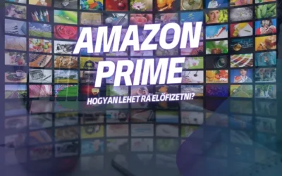 Mi az az Amazon Prime és hogyan lehet rá előfizetni?