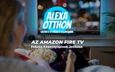 Az Amazon Fire TV Fekete Képernyő Javítása