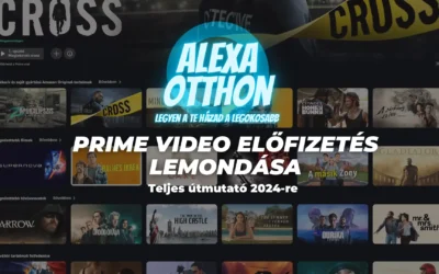 Prime Video előfizetés lemondása: Teljes útmutató 2024-re