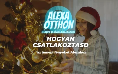 Hogyan csatlakoztasd az ünnepi fényeket Alexához