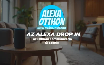 Az Alexa Drop In: Az Otthoni Kommunikáció Új Szintje