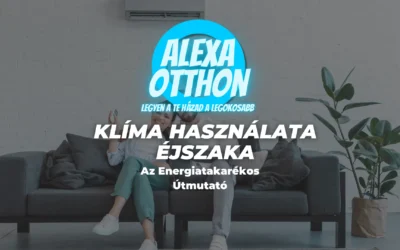 Klíma Használata Éjszaka: Az Energiatakarékos Útmutató
