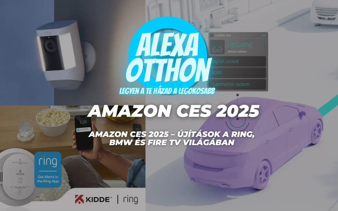 Amazon CES 2025 – Újítások a Ring, BMW és Fire TV világában