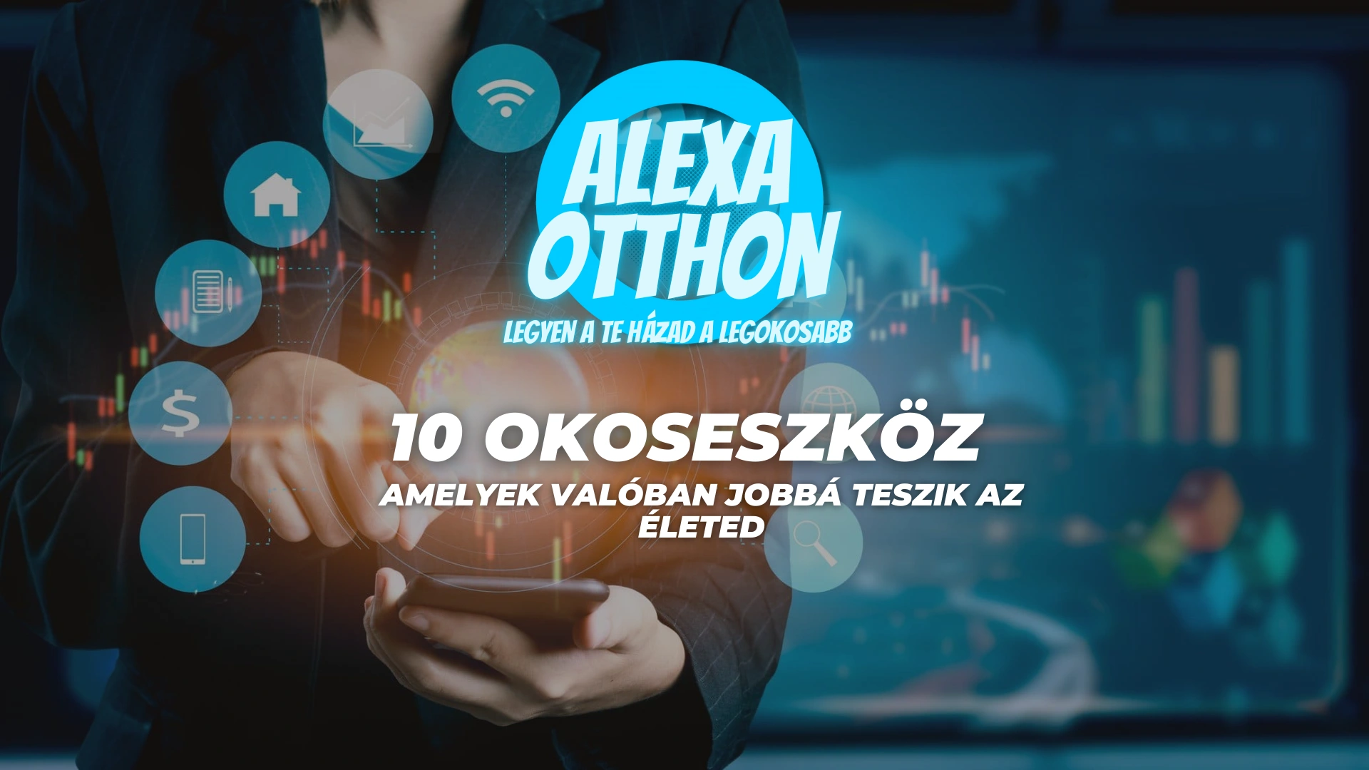 Alexa parancsok hangvezérlés okosotthon asszisztens intelligens eszköz