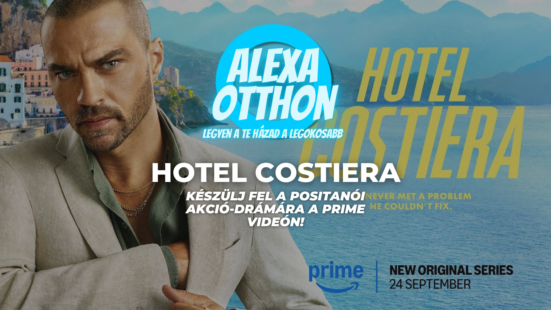 Hotel Costiera akciódramája Amazon Prime Video sorozat magyar felirattal