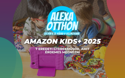 Amazon Kids+ 2025: 7 Eredeti Gyerekműsor, Amit Érdemes Megnézni