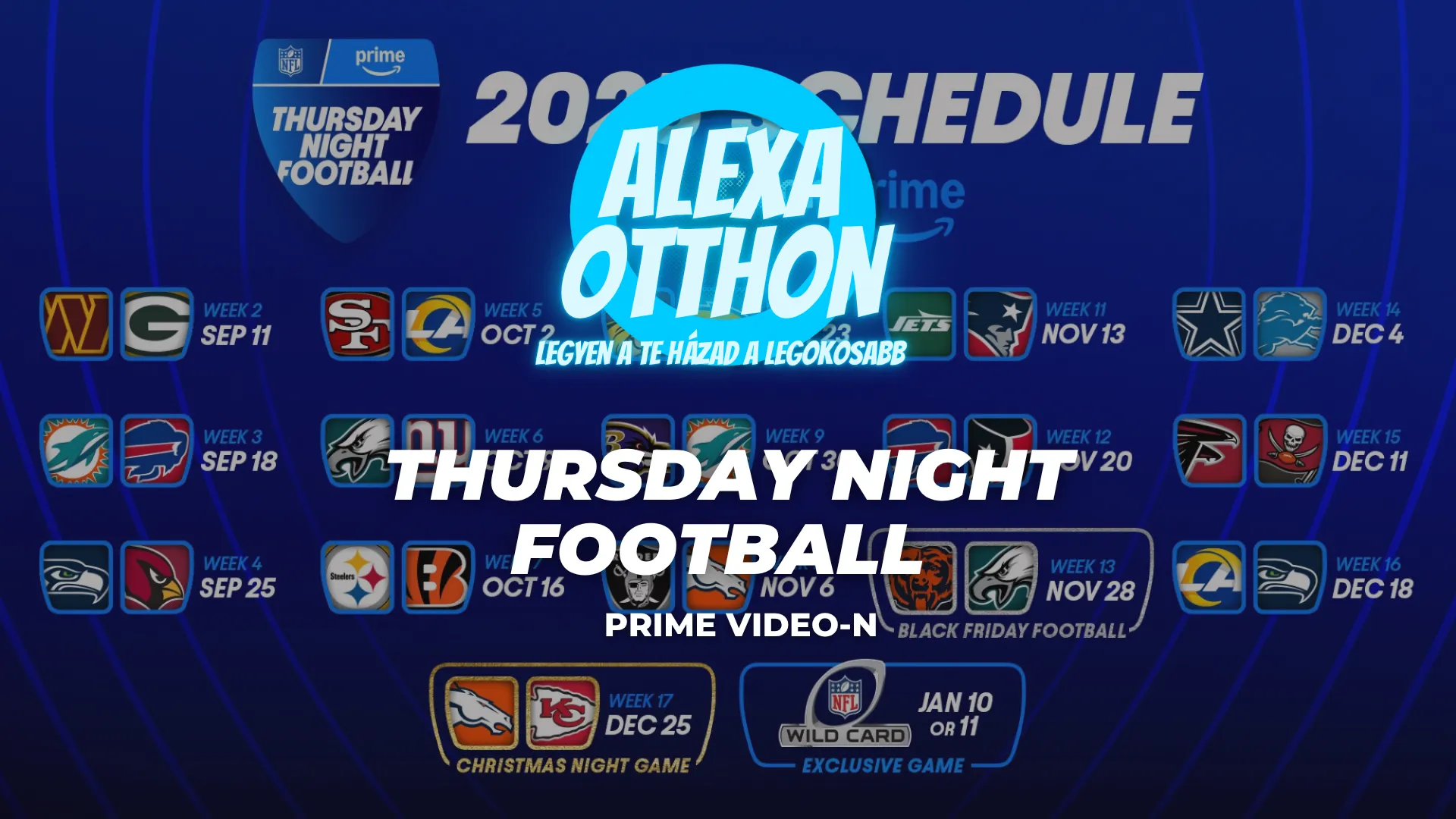 Thursday Night Football Prime Video schedule - Alexa okosotthon azőtty esény középpontban
