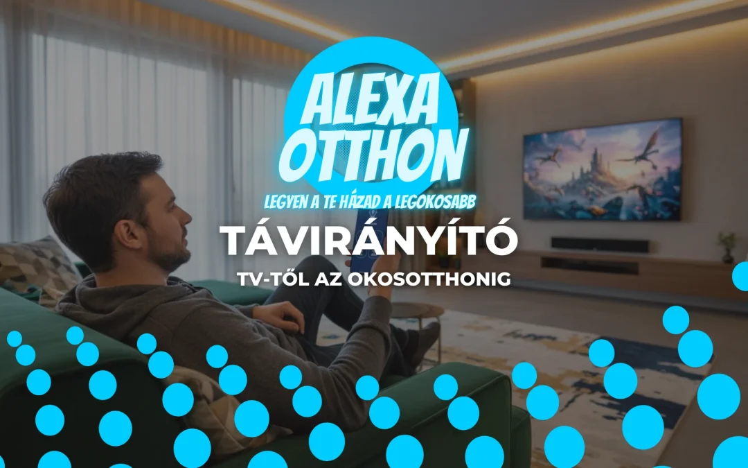 Távirányító: A TV-től az okosotthonig – A teljes útmutató
