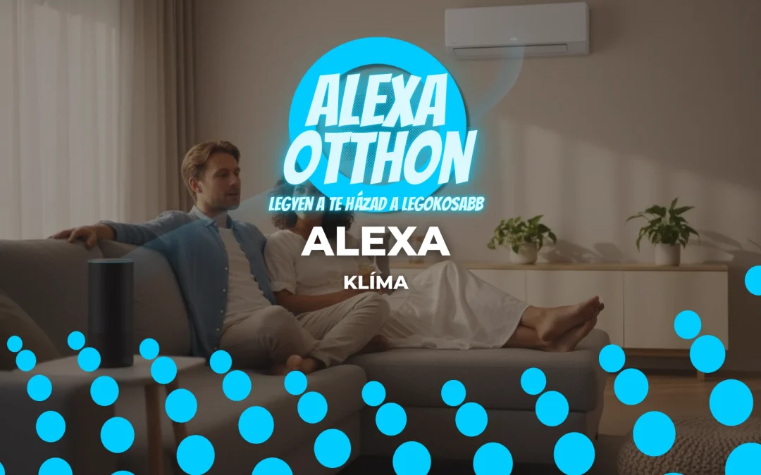 Alexa klíma: A teljes útmutató a hangvezérelt hűtéshez